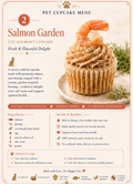 Salmon Garden Cat Gourmet Cupcake